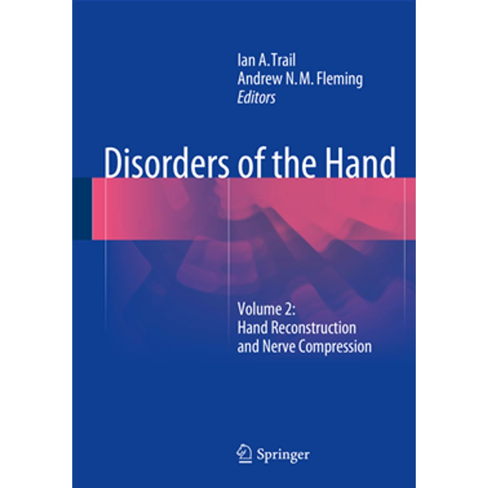 Disorders Of The Hand: Reconstruction V.2