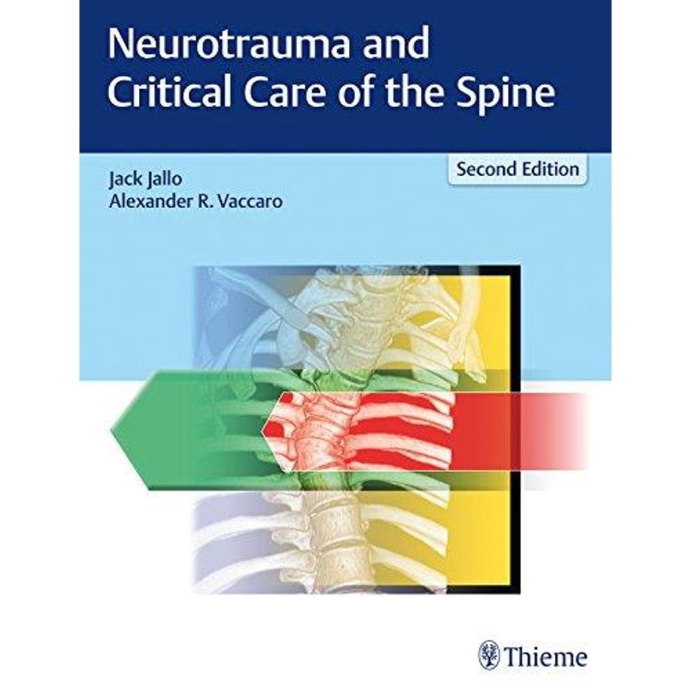 Neurotrauma And Critical Care Of The Spine
