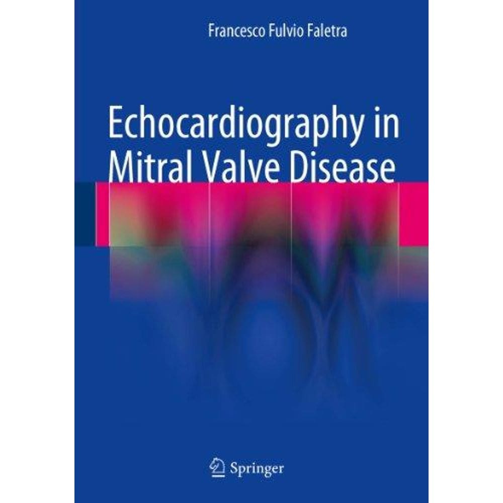 Echocardiography In Mitral Valve Disease