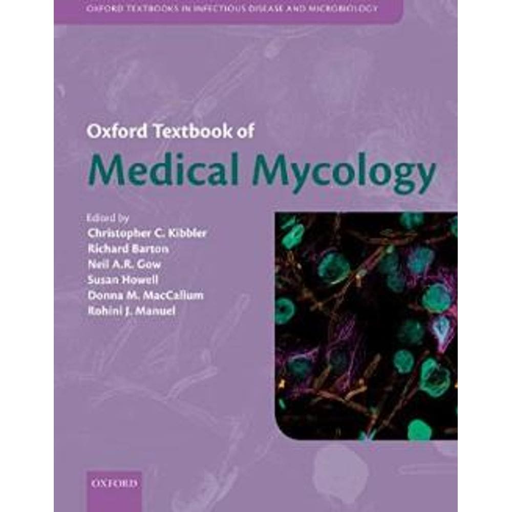 Oxford Textbook Of Medical Mycology
