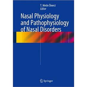 Nasal Physiology And Pathophysiology Of Nasal Disorders