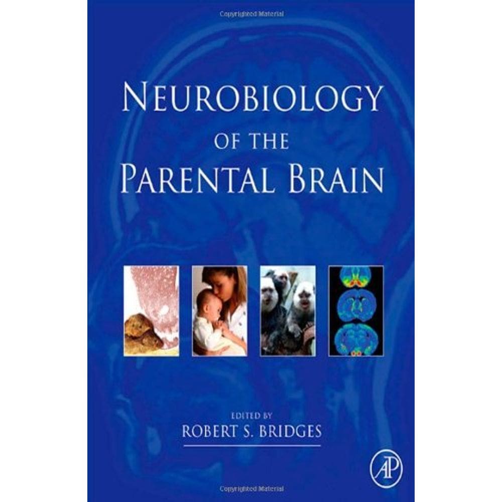 Neurobiology Of The Parental Brain