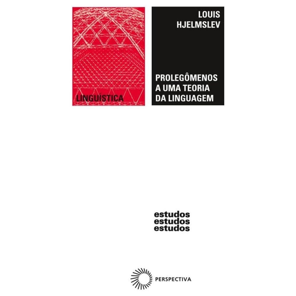 Prolegômenos a uma teoria da linguagem