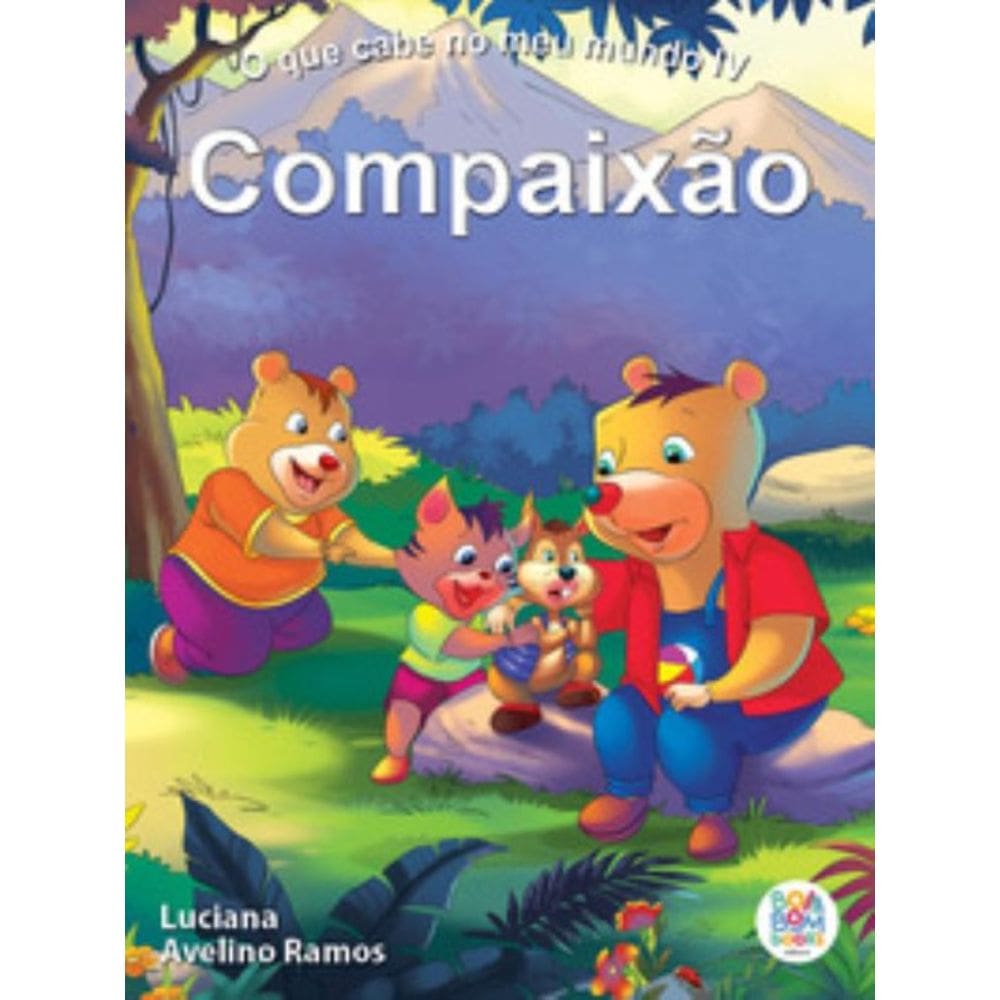 O Que Cabe No Meu Mundo Iv: Compaixão