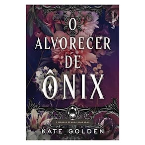 O Alvorecer De Ônix (Romantasia Sucesso No Tiktok)