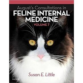 Augusts Consultations In Feline Internal Medicine Volume 7