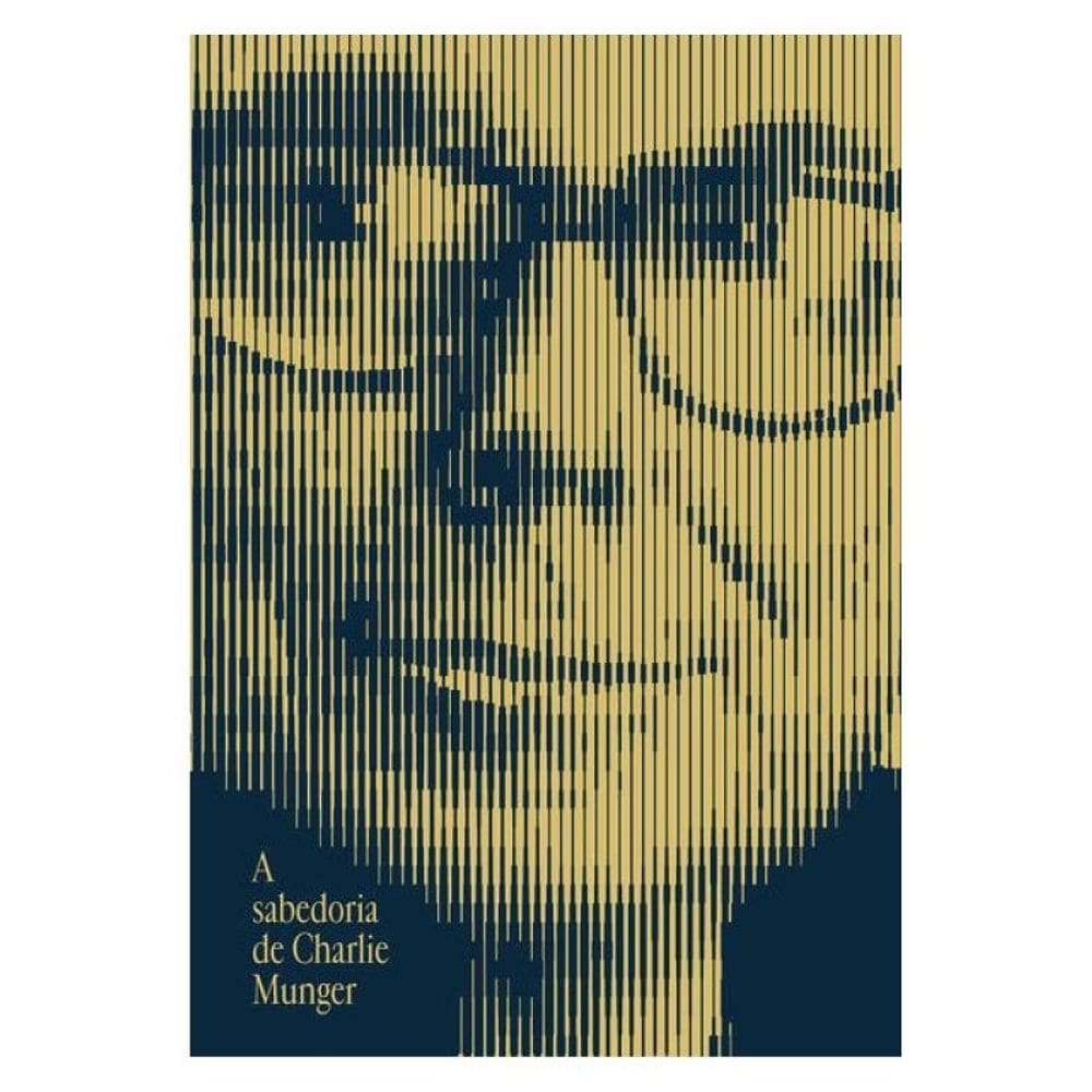 A Sabedoria De Charlie Munger