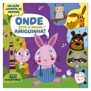 Coleção Levante As Abinhas - Onde Está A Minha Amiguinha?
