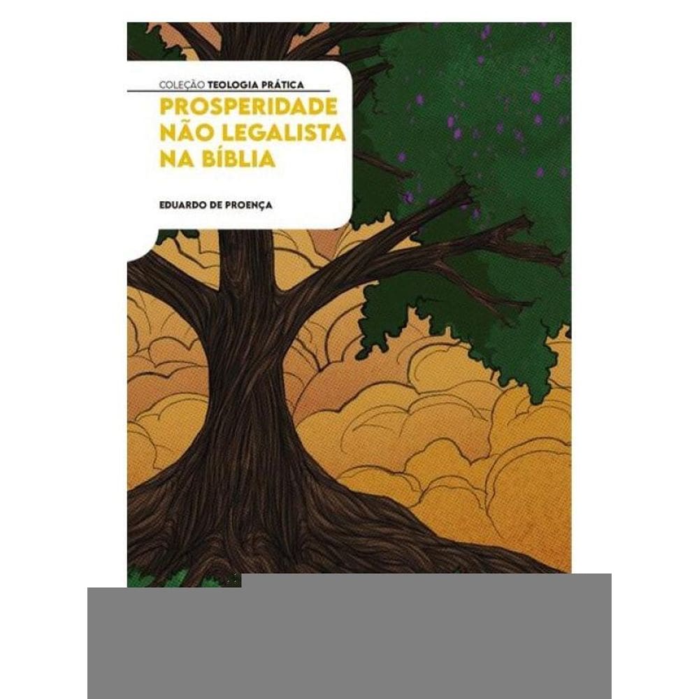 Prosperidade Não Legalista Na Bíblia