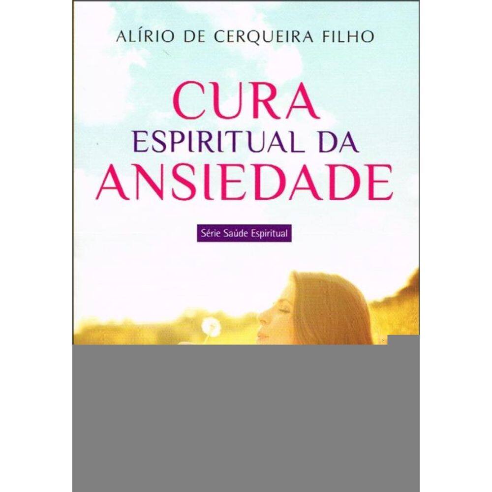 Cura Espiritual Da Ansiedade