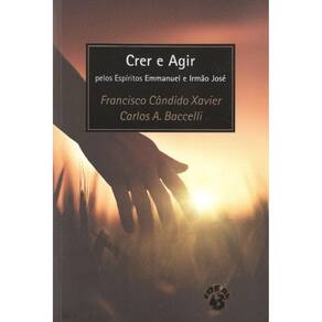 Crer E Agir