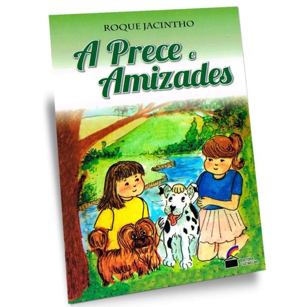 Prece E Amizades (A) - Nova Edição
