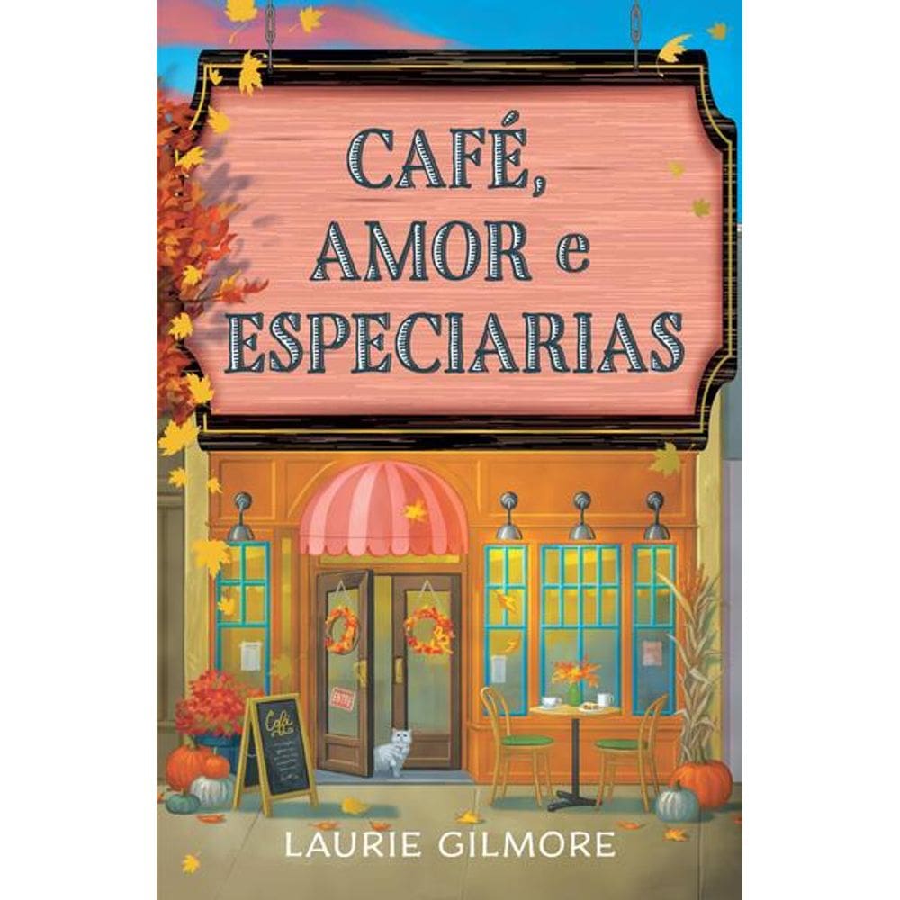 Café, Amor e Especiarias