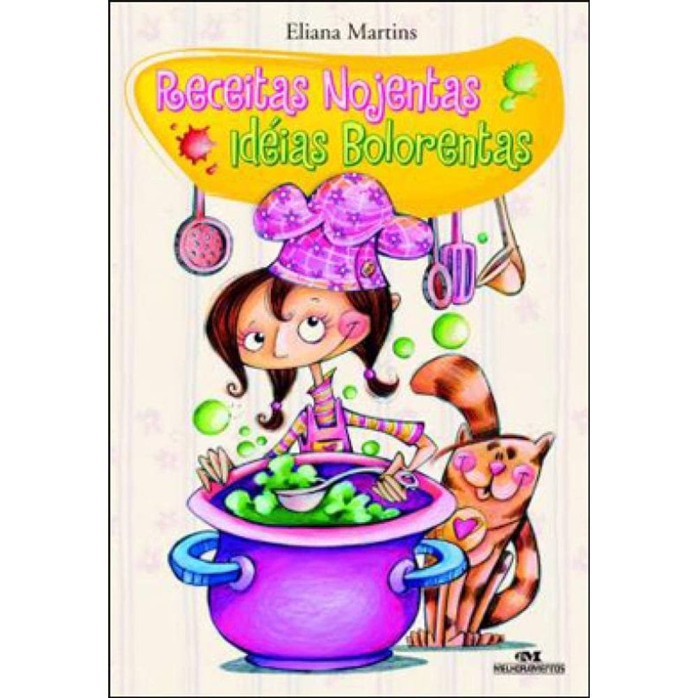 Receitas Nojentas, Ideias Bolorentas