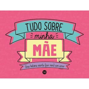Tudo sobre minha mãe