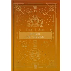 Trono de vidro: Reino de cinzas (Vol. 8 Edição especial)