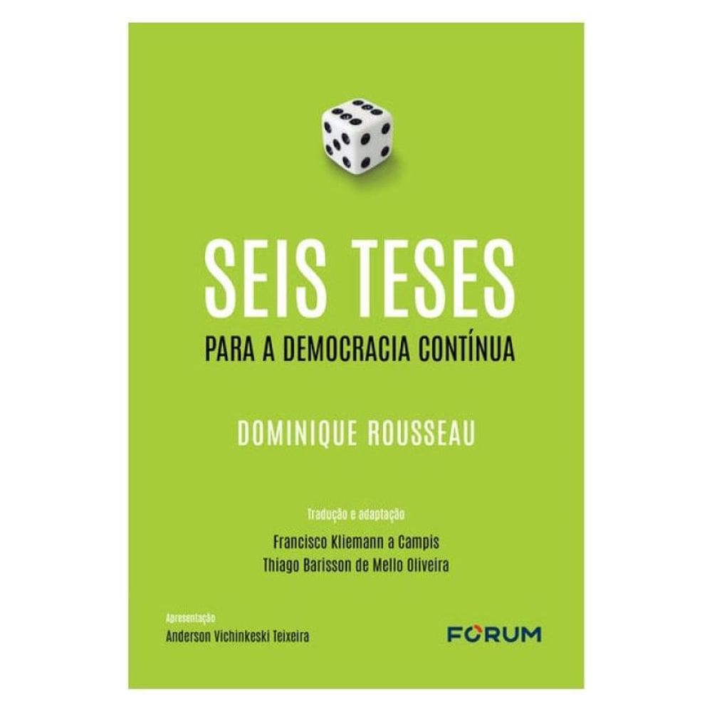 Seis Teses Para A Democracia Contínua
