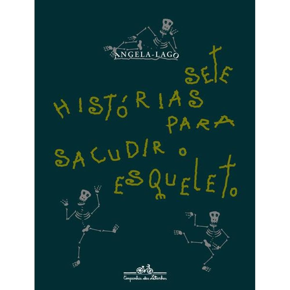 Sete Histórias para Sacudir o Esqueleto