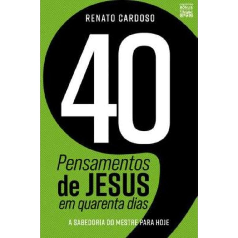 40 Pensamentos De Jesus Em Quarenta Dias - 2ªed