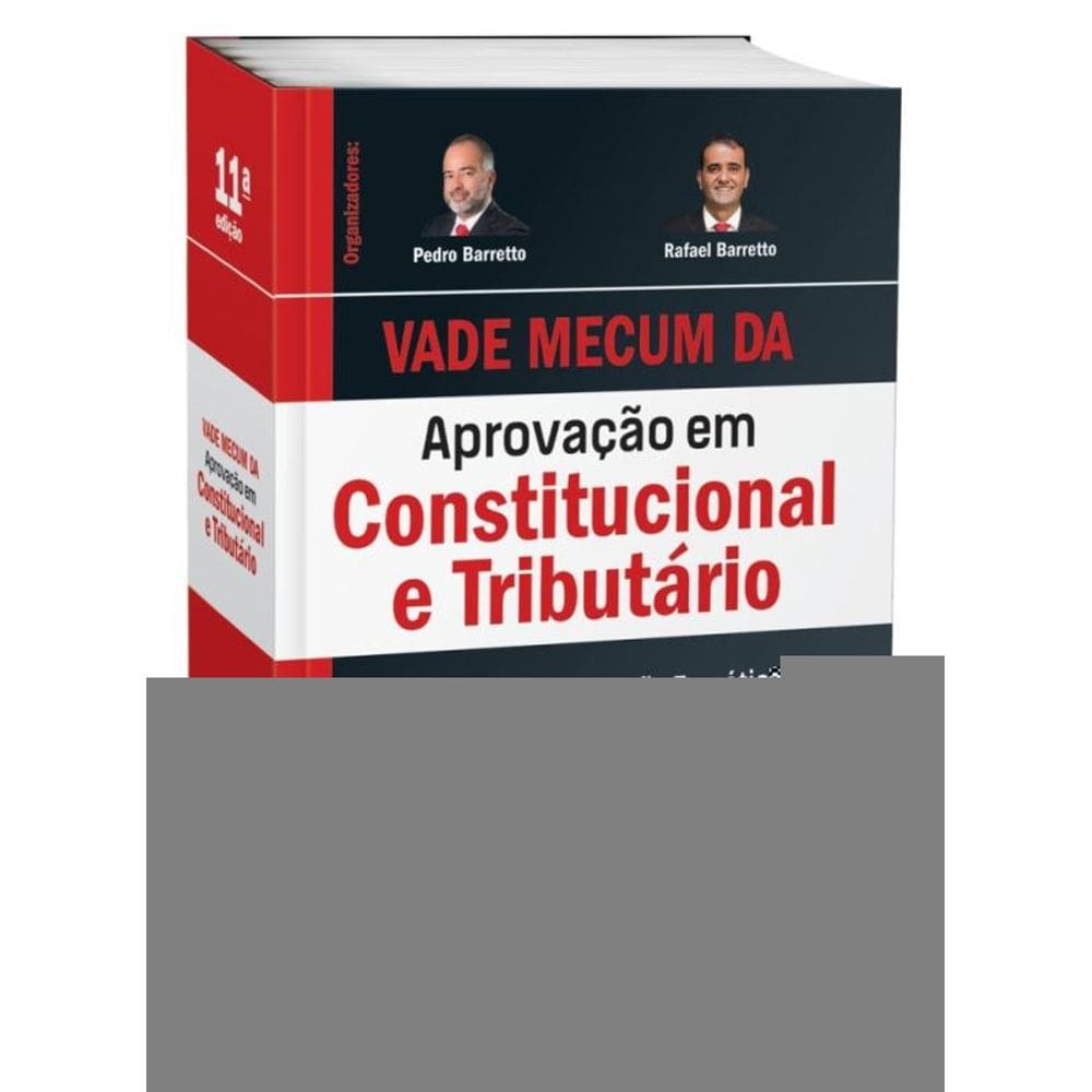 Vade Mecum da Aprovação Constitucional e Tributário 43º exame da ordem 2025 11ª Edição