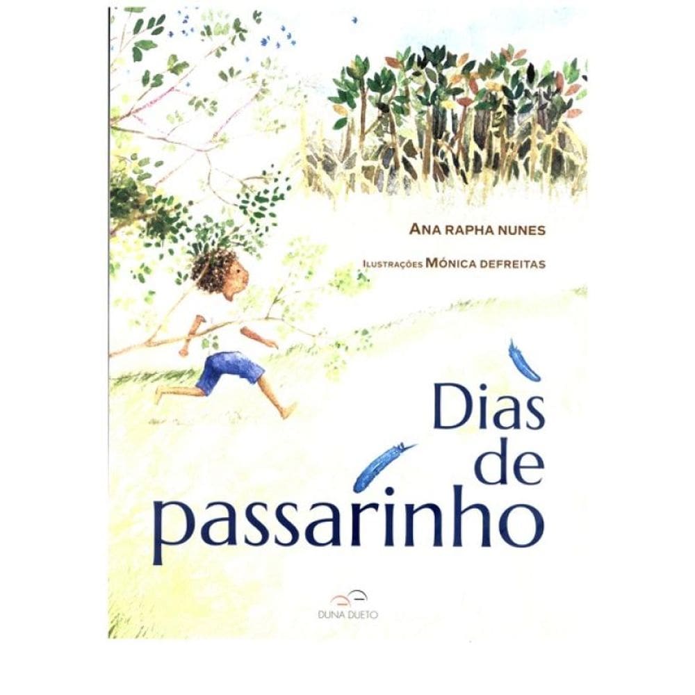 Dias De Passarinho