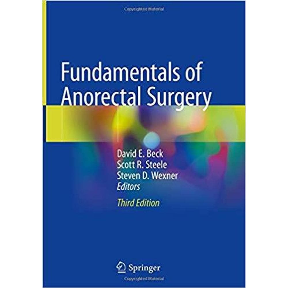 Fundamentals Of Anorectal Surgery