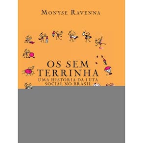 Os Sem Terrinha – Uma História Da Luta Social No Brasil