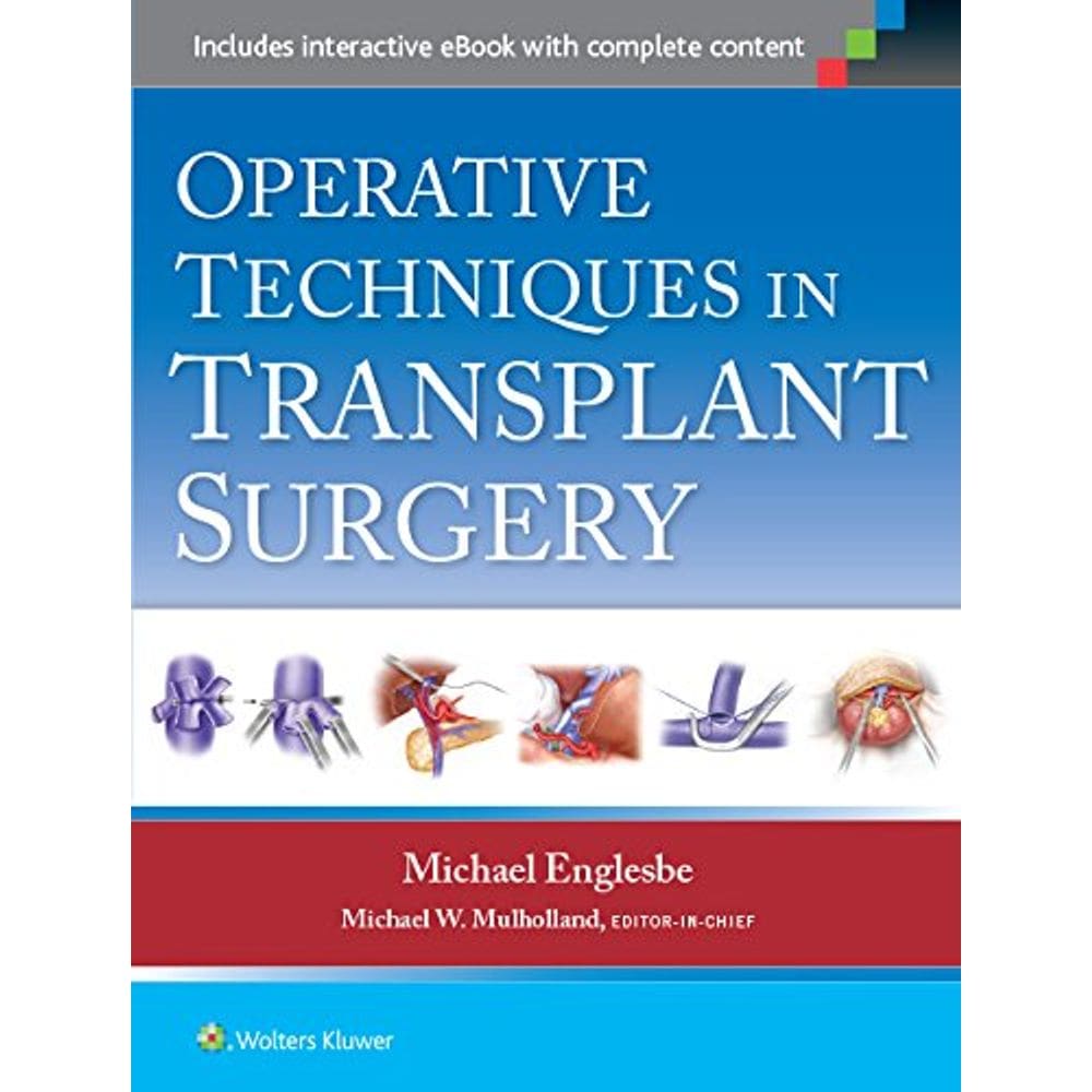 Operative Techniques In Transplant Surgery