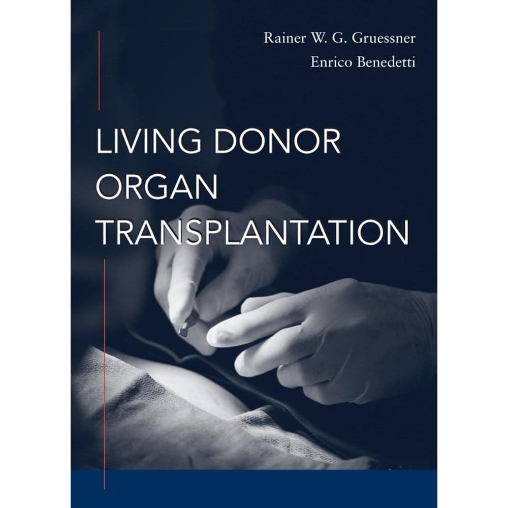 Living Donor Organ Transplantation