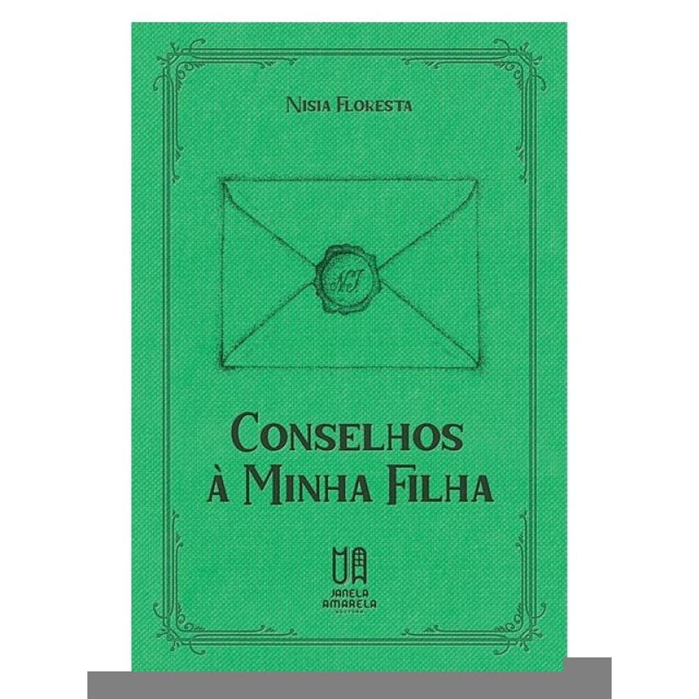 Conselhos À Minha Filha