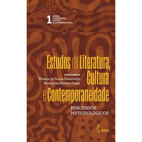 Estudos de Literatura, Cultura e Contemporaneidade: Percursos metodológicos