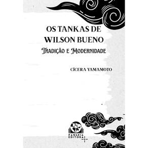 Os tankas de Wilson Bueno: Tradição e Modernidade