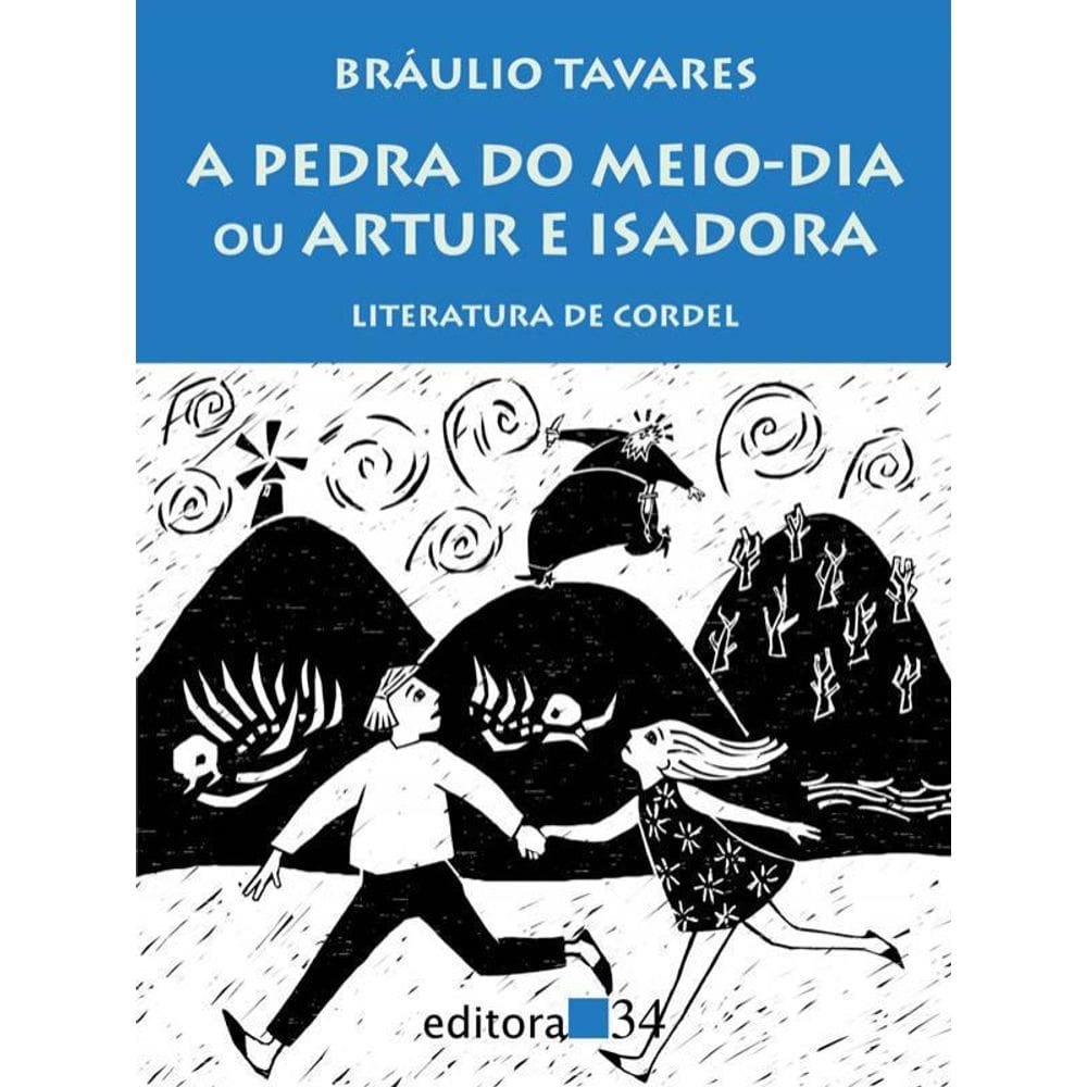 Livro Pedra Do Meio-Dia Ou Artur E Isadora
