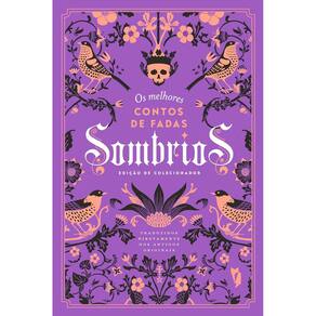 Os Melhores Contos de Fadas Sombrios Hardcover  Ean :9788567566627