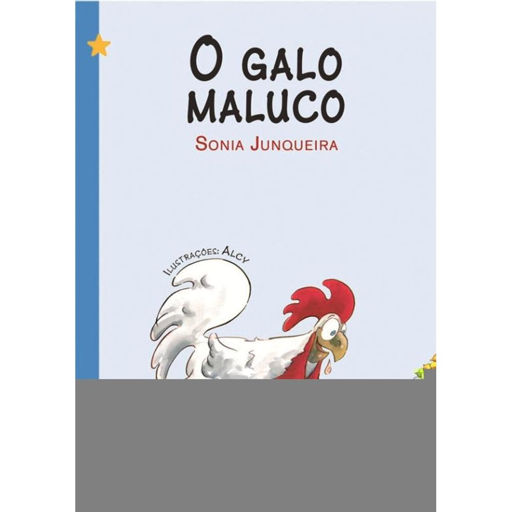O galo maluco