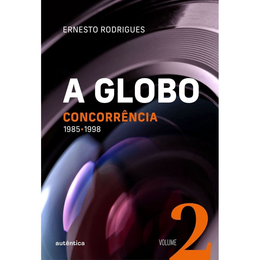 a Globo Vol. 2 (Concorrência)