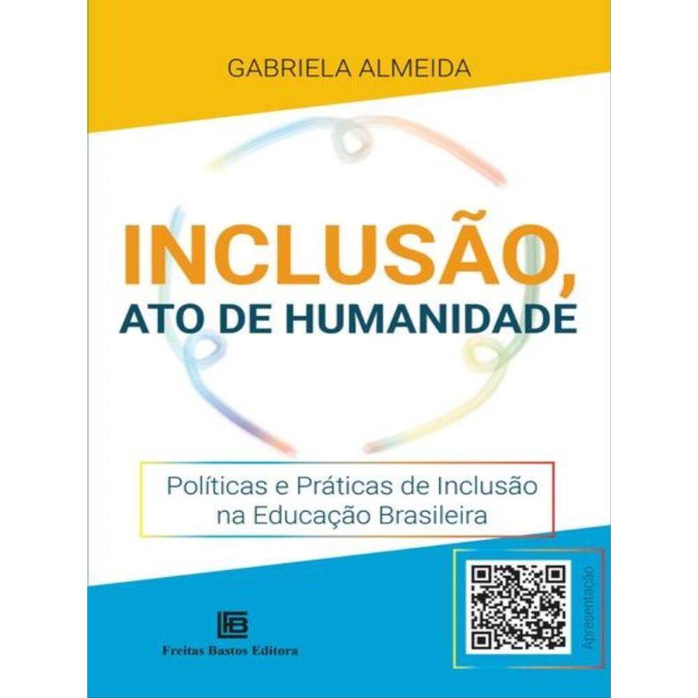 Inclusão, Ato De Humanidade