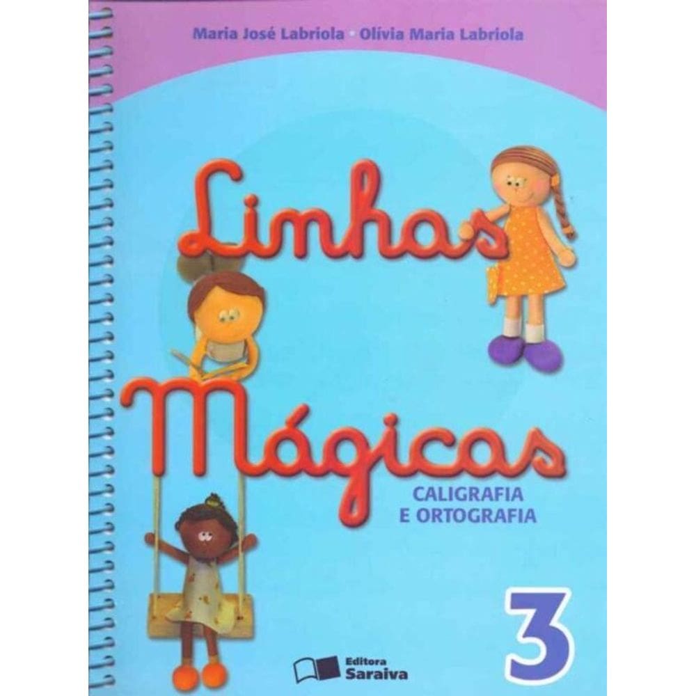 Linhas Mágicas - Caligrafia e Ortografia - 3º Ano - 06Ed/12
