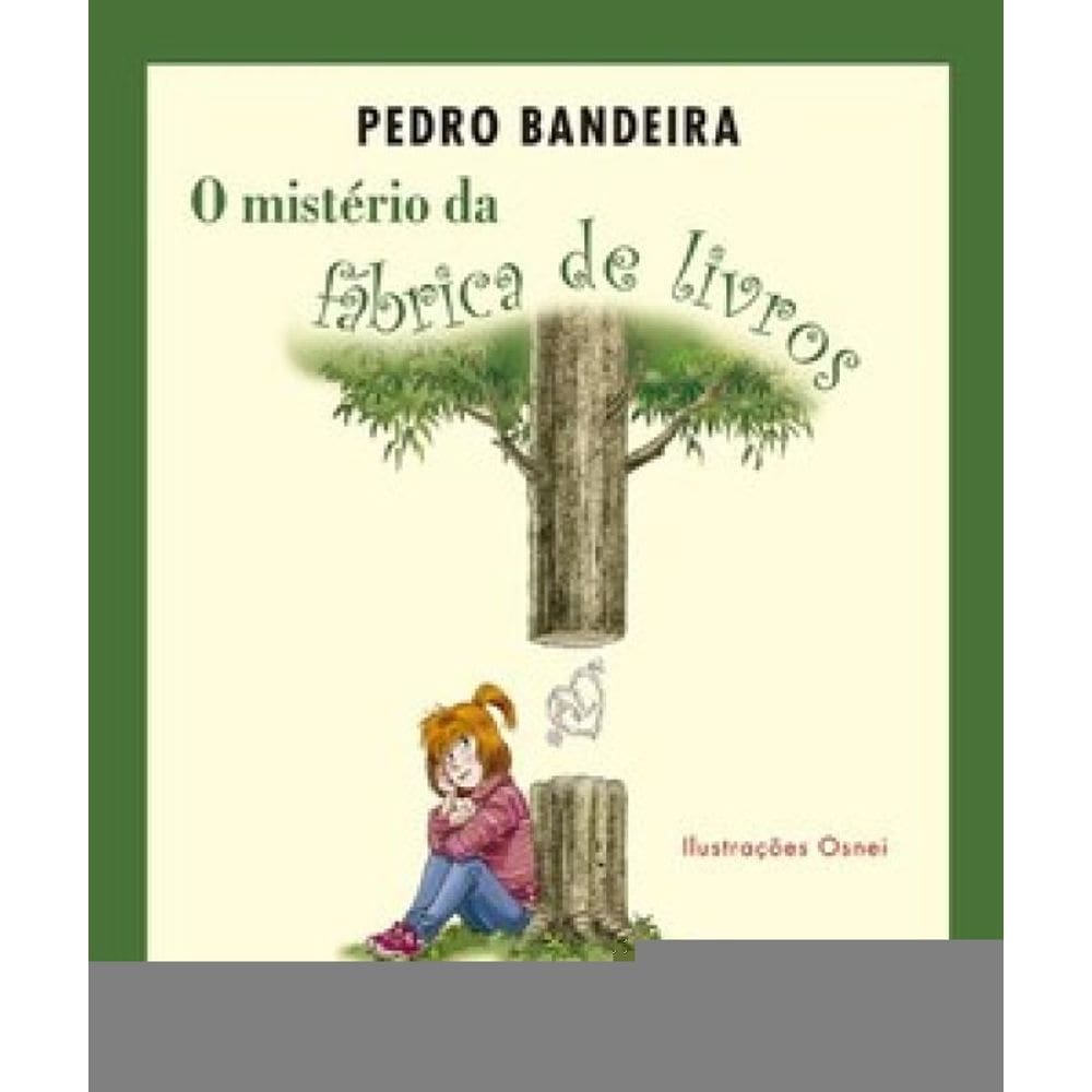 O Mistério Da Fábrica De Livros
