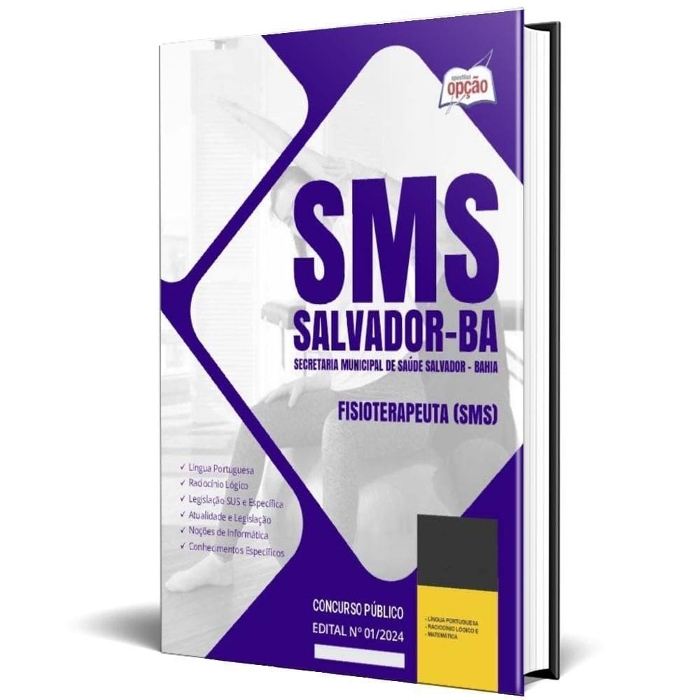Apostila Sms Salvador 2024 - Fisioterapeuta Sms