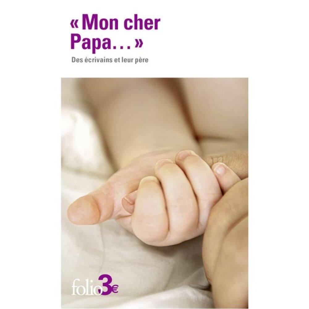 ”MON CHER PAPA... ”