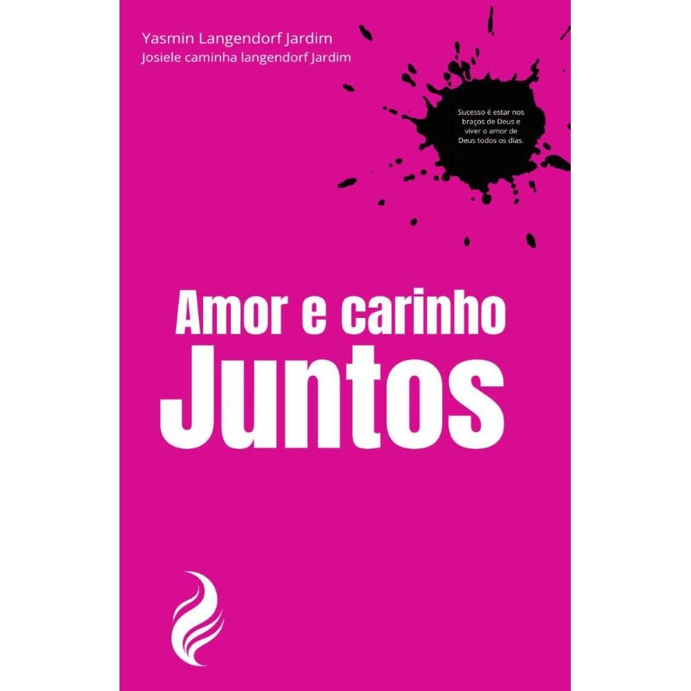 Amor e carinho juntos