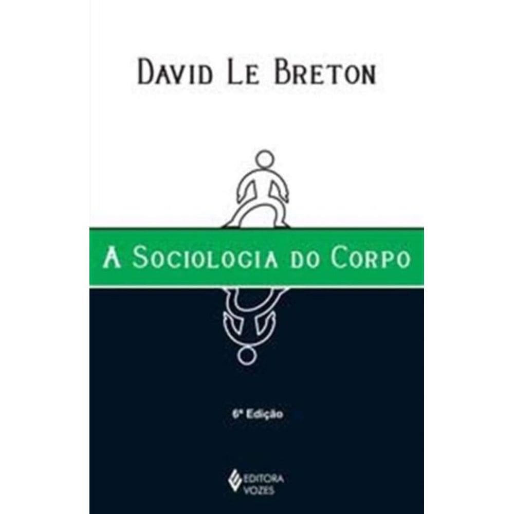 Sociologia Do Corpo, A