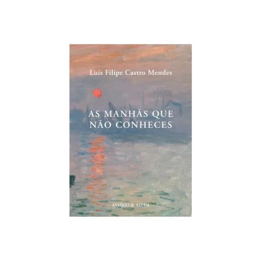 As Manhãs Que Não Conheces