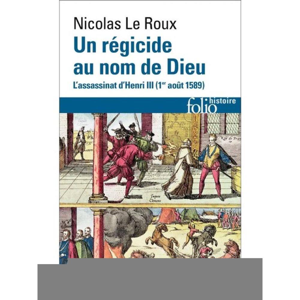 Un Régicide Au Nom De Dieu