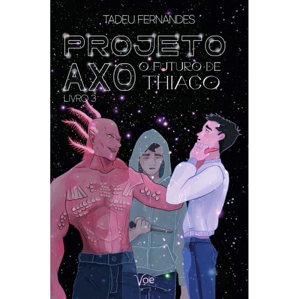 Projeto AXO: O Futuro de Thiago Livro 3
