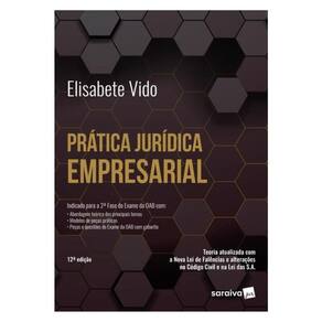 Prática Jurídica Empresarial - 12ª Edição 2025