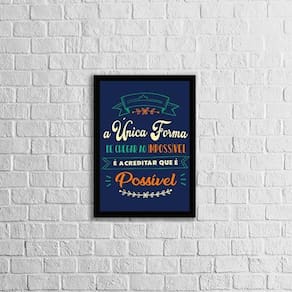 Quadro Acreditar Que É Possível 45X34Cm Com Vidro Preta