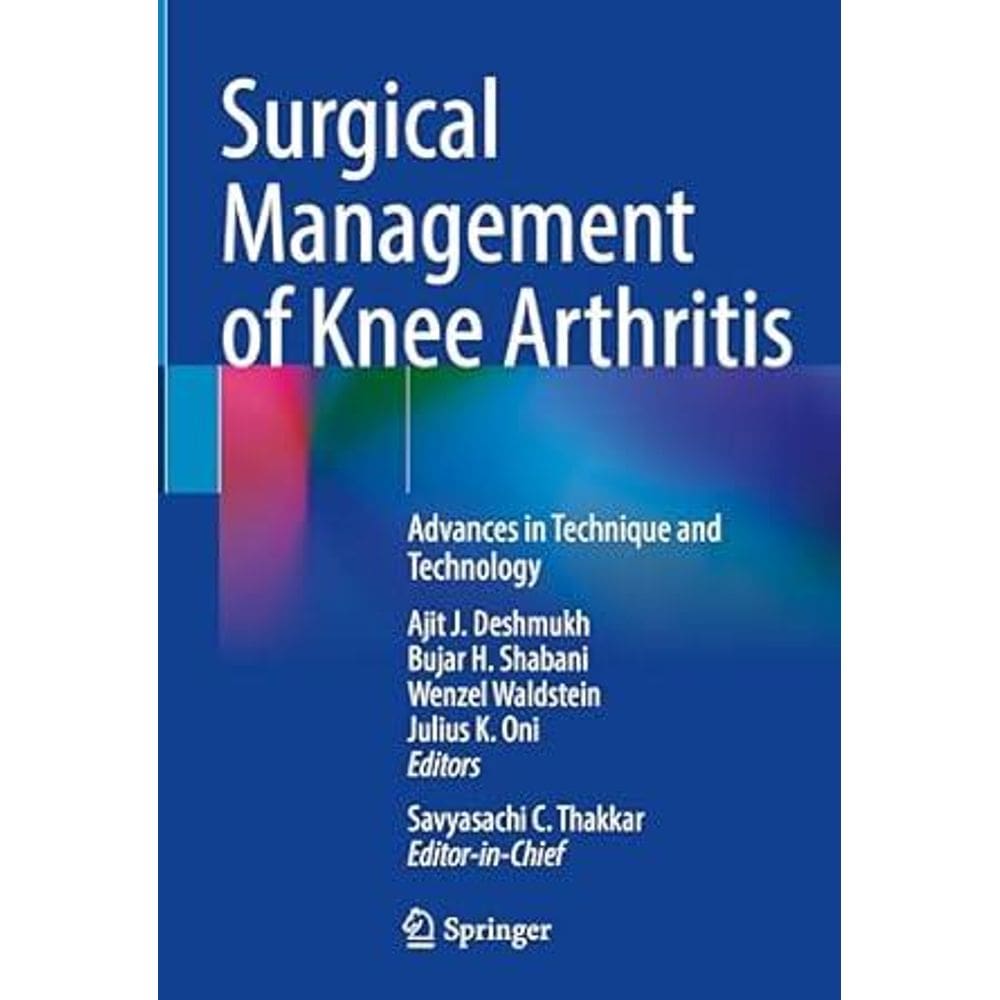 Surgical Management Of Knee Arthritis