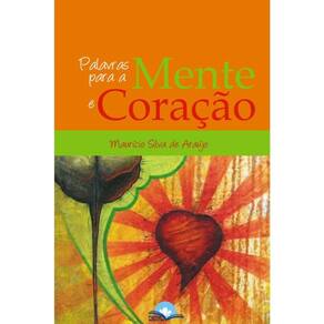 Palavras Para A Mente E Coração
